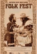 When We Became Folk Fest