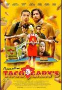 Operation Taco Gary's