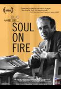 ELIE WIESEL: SOUL ON FIRE