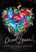 Dead Lover Smell-O-Vision Edition