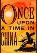 Once Upon a Time in China