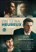 On sera heureux