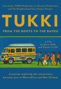 Tukki: From the Roots to the Bayou