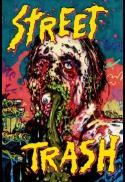Street Trash with Frank Farel