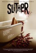 Axe Man at Cutters Creek / The Blob / Slither