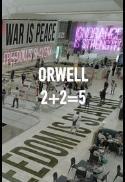 Orwell : 2+2=5