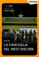 The MET Opera: La Fanciulla del West Encore (2027)