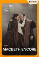The MET Opera: Macbeth Encore (2026)
