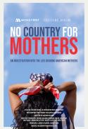 No Country for Mothers