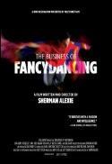 The Business of Fancydancing (ZOOM CLOSE UP w/ dir