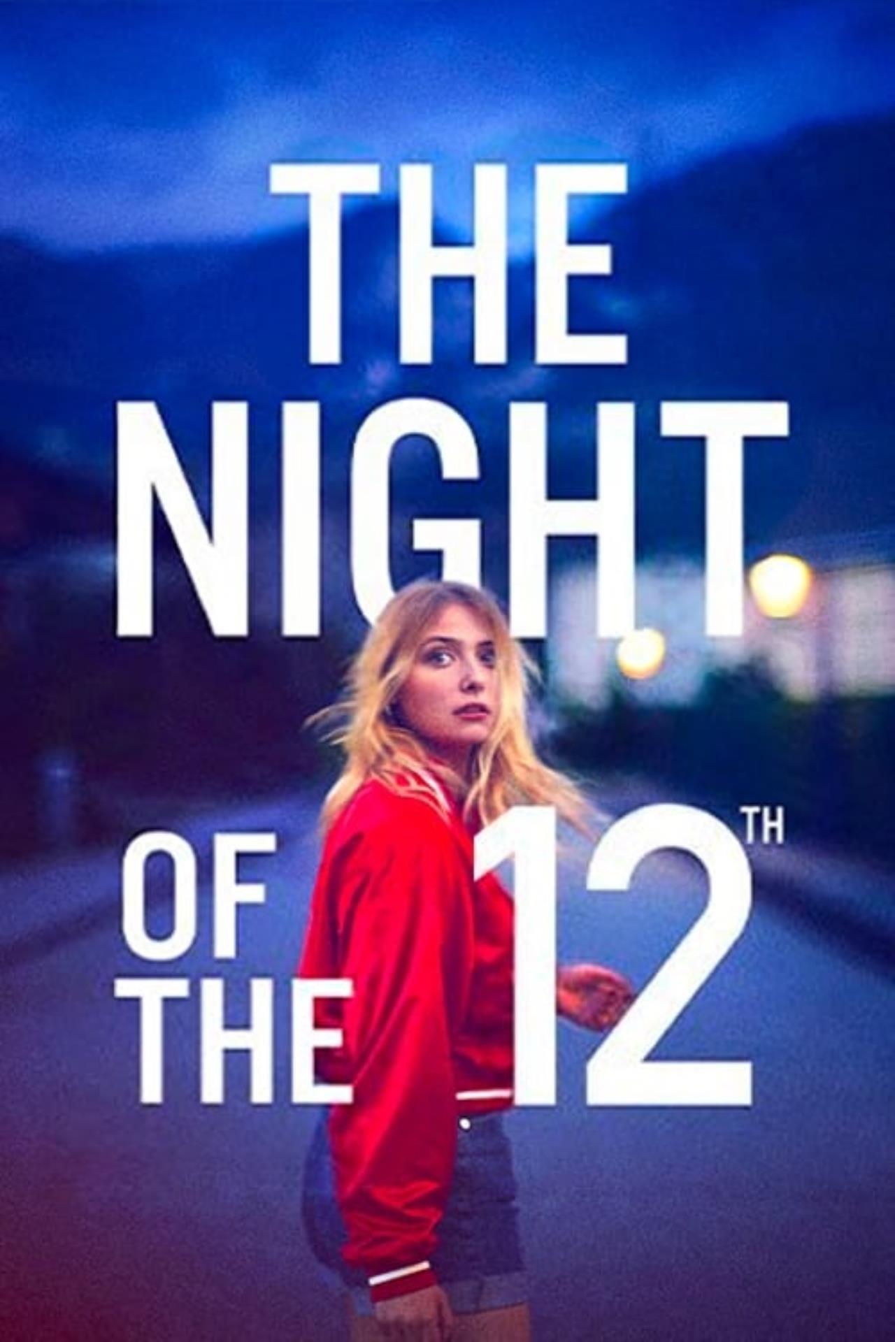 NIGHT OF THE 12TH, THE