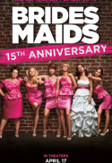 Bridesmaids (15th Anniversary)