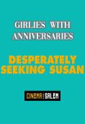 Desperately Seeking Susan - 40th Anniversary