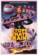 Stop! That! Train! (2026)