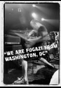 We Are Fugazi From Washington D.C.