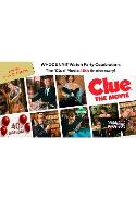WHODUNNIT Watch Party: Clue 40th Anniv.