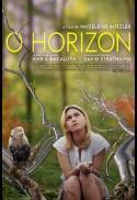 O Horizon (Close Up w/ dir. Madeleine Rotzler)