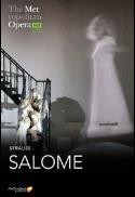 The Metropolitan Opera: Salome