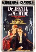 Wed. Classics: Dr. Jekyll and Mr. Hyde (1931)