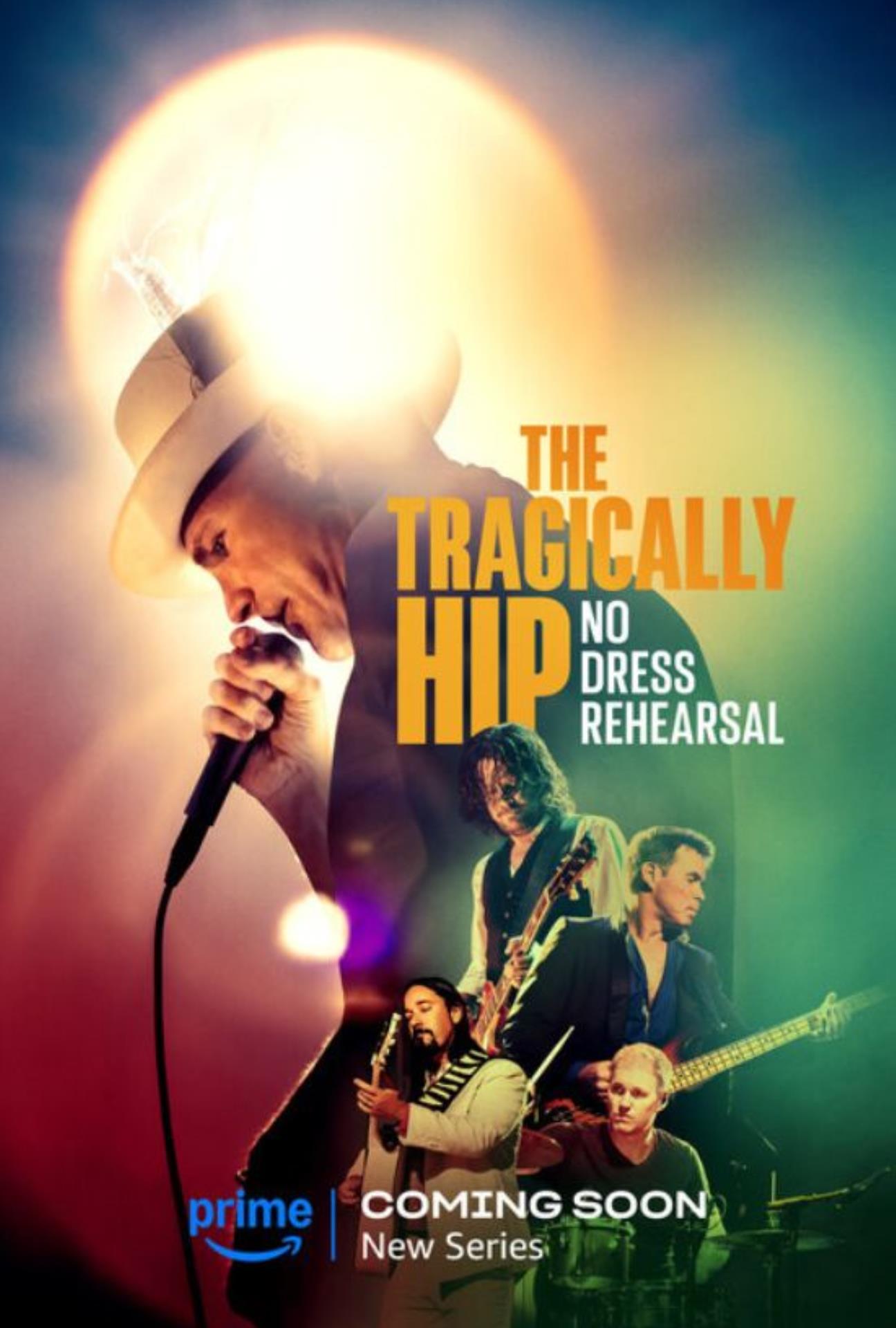 TRAGICALLY HIP: NO DRESS REHEARSAL, THE