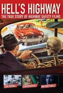 Hell's Highway: The True Story of Highway Safety
