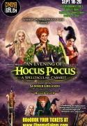 An Evening of Hocus Pocus! A Spelltacular Cabaret