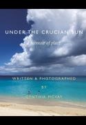 Under the Crucian Sun: A Memoir of Place