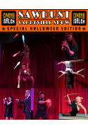 SAWDUST Vaudeville Show (Halloween Edition)