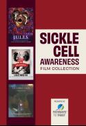 Sickle Cell Awareness Film Collection