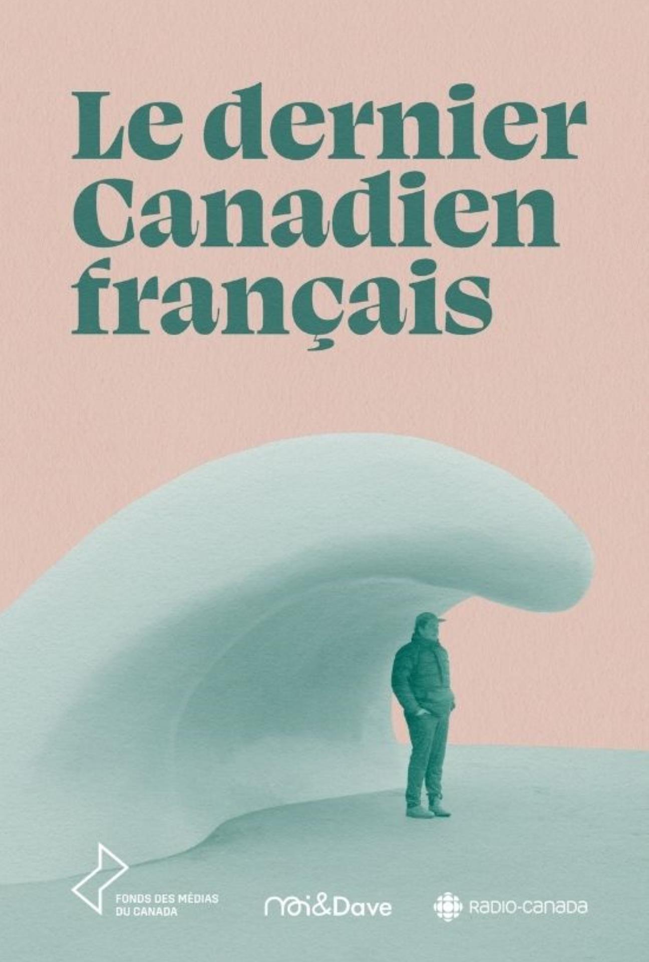 LAST FRENCH CANADIAN, THE
