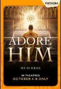 Adore Him: He is Here