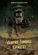 VAMPIRE ZOMBIES...FROM SPACE!