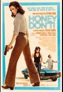 Honey Don’t!