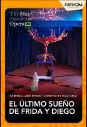 The Metropolitan Opera: El Último Sueño de Frida y