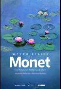 Water Lilies of Monet - The Magic of Water and Lig