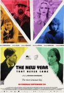 NEW YEAR THAT NEVER CAME, THE