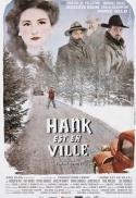 HANK IS IN TOWN