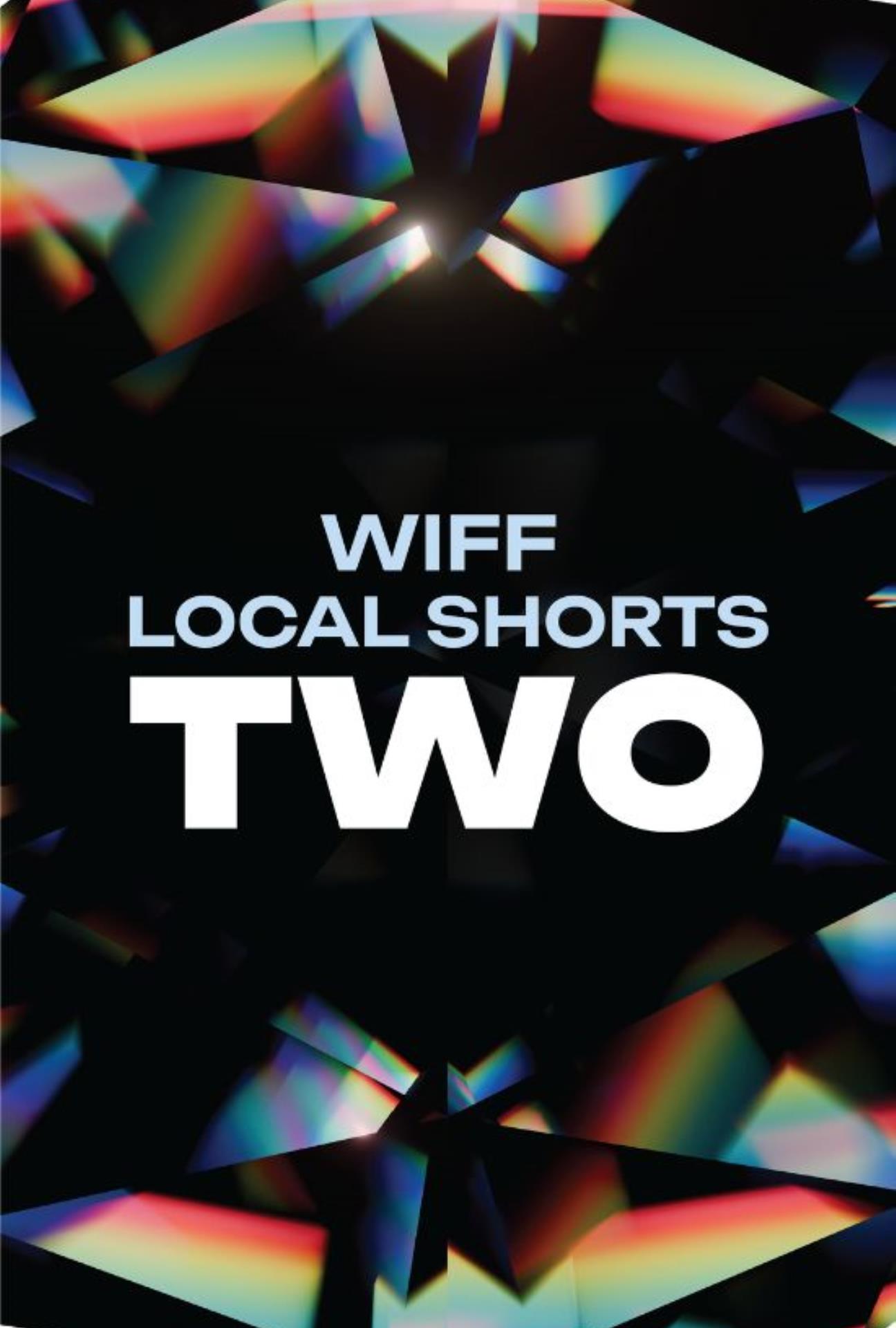 2025 WIFF LOCAL SHORTS 2