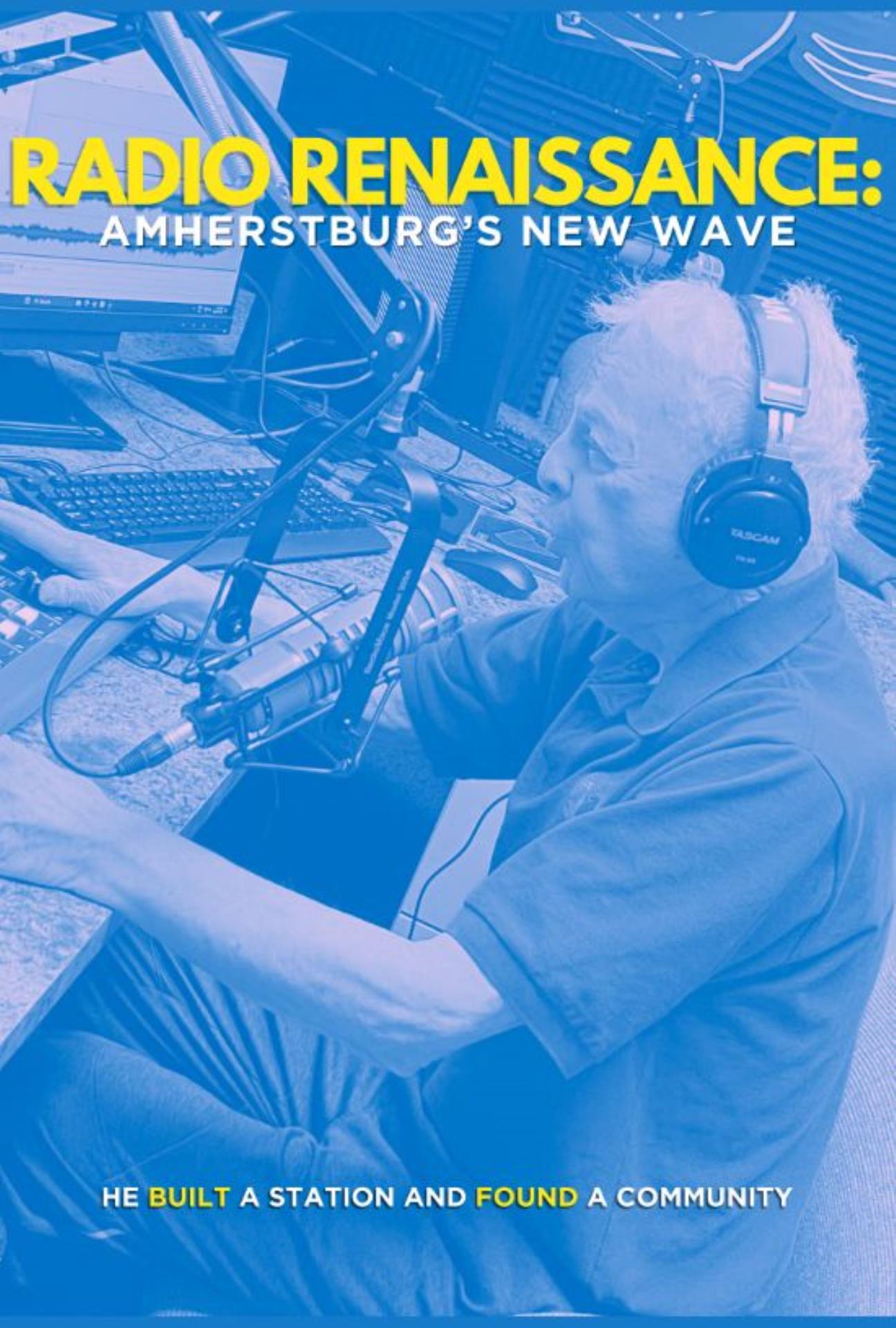 RADIO RENAISSANCE: AMHERSTBURG'S NEW WAVE