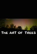 ART OF TREES, THE