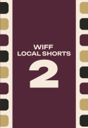 2026 WIFF LOCAL SHORTS 2
