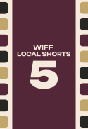 2026 WIFF LOCAL SHORTS 5