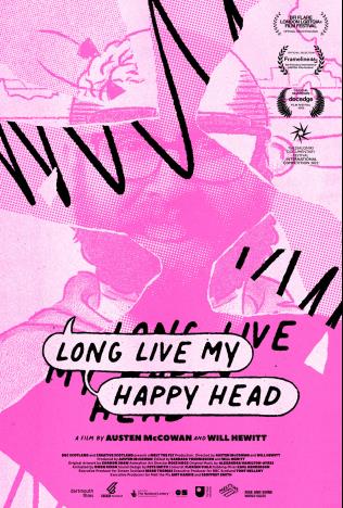 LONG LIVE MY HAPPY HEAD