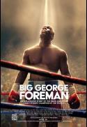 Big George Foreman: The Miraculous Story of the On