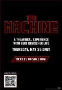The Machine: A Theatrical Experience