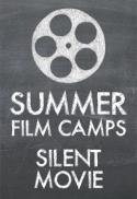 Summer Film Camp: Silent Movie Camp