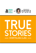 True Stories Lab -A Workshop w/ Lisa Kirchner