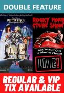 Beetlejuice FOLLOWED by Rocky Horror Picture Show