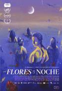 Las Flores de la Noche (Festival de Cine ALT*)