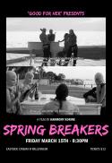 Spring Breakers presented by “Good For Her.”